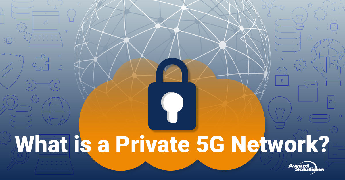 Private 5G networks